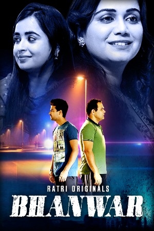 Bhanwar (2023) Ratri S01E01T03